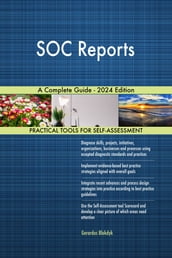 SOC Reports A Complete Guide - 2024 Edition