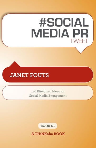 #SOCIAL MEDIA PR tweet Book01 - Janet Fouts - Edited by Rajesh Setty