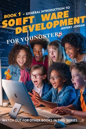 SOFTWARE DEVELOPMENT FOR YOUNGSTERS