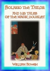 SOLARIO THE TAILOR and His Tales Of The Magic Doublet