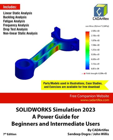SOLIDWORKS Simulation 2023: A Power Guide for Beginners and Intermediate Users - Sandeep Dogra