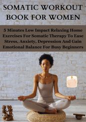 SOMATIC WORKOUT BOOK FOR WOMEN