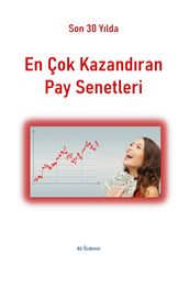 SON 30 YILDA EN ÇOK KAZANDIRAN PAY SENETLER-2024