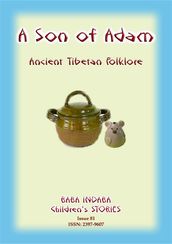 A SON OF ADAM - A Tibetan Folktale