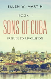 SONS OF CUBA - Book 1