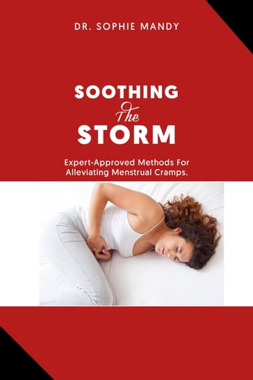 SOOTHING THE STORM - Dr. Sophie Mandy