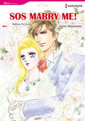 SOS MARRY ME! (Harlequin Comics)
