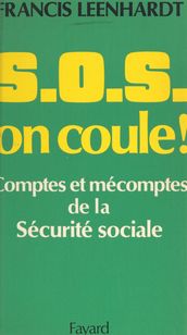 S.O.S. on coule !