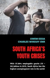 SOUTH AFRICA S YOUTH CRISES