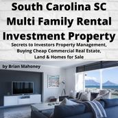 SOUTH CAROLINA SC Multi Family Rental Investment Property