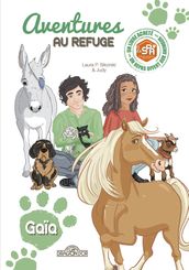 S.P.A. Aventures au refuge Gaïa Lecture roman jeunesse Dès 7 ans