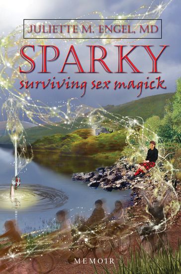 SPARKY - Juliette M Engel