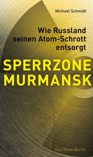 SPERRZONE MURMANSK - Michael Schmidt