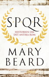 SPQR : Historien om det antika Rom