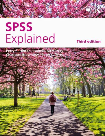 SPSS Explained - Perry R. Hinton - Isabella McMurray - Charlotte Brownlow - Peter C. Terry