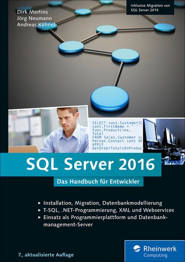 SQL Server 2016 - Andreas Kuhnel - Dirk Mertins - Jorg Neumann