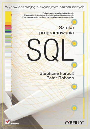 SQL. Sztuka programowania - Peter Robson - Stephane Faroult