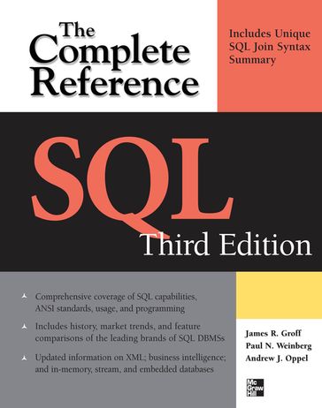 SQL The Complete Reference, 3rd Edition - Andy Oppel - Paul N. Weinberg - James R. Groff