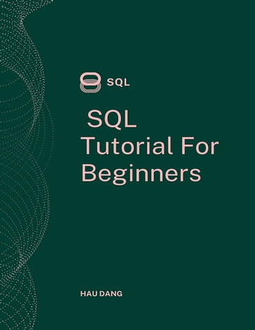 SQL Tutorial For Beginners - HAU DANG