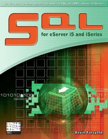 SQL for eServer i5 and iSeries - Kevin Forsythe