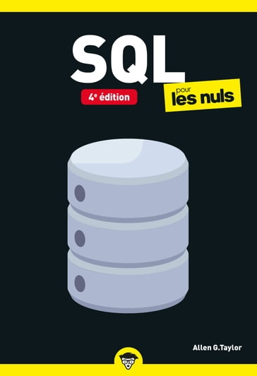 SQL pour les Nuls, 4e édition - Allen G. Taylor