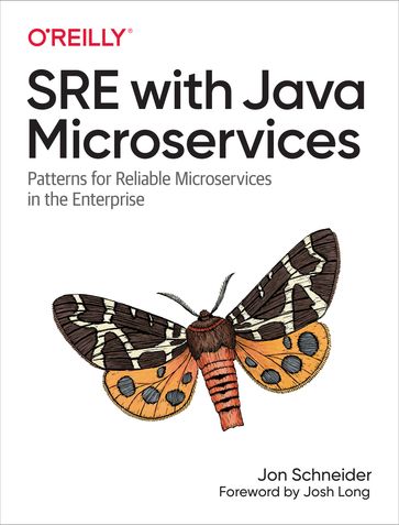 SRE with Java Microservices - Jonathan Schneider