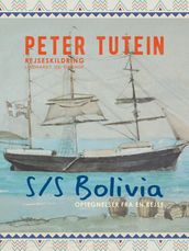 S/S Bolivia: Optegnelser fra en rejse