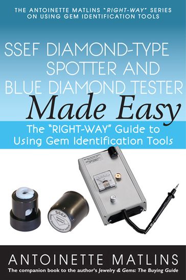 SSEF Diamond-Type Spotter and Blue Diamond Tester Made Easy - Antoinette Matlins - PG - FGA