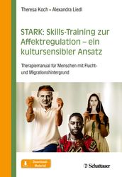 STARK: Skills-Training zur Affektregulation  ein kultursensibler Ansatz