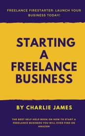 STARTING A FREELANCE BUSINESS