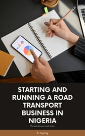STARTING AND RUNNING A ROAD TRANSPORT BUSINESS IN NIGERIA
