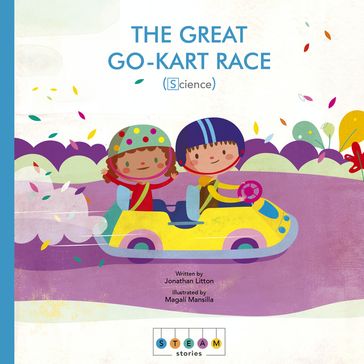 STEAM Stories: The Great Go-Kart Race (Science) - Jonathan Litton