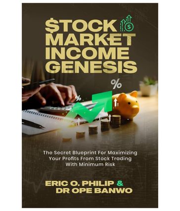 STOCK MARKET INCOME GENESIS - BANWO Dr. OPE