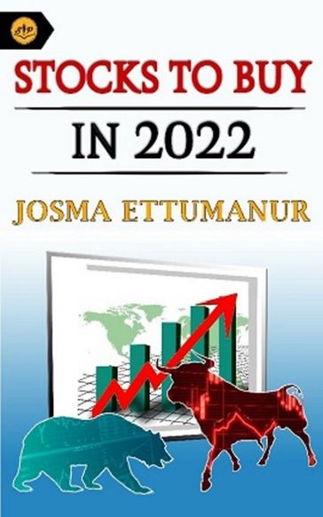 STOCKS T0 BUY IN 2022 - Josma Ettumanur