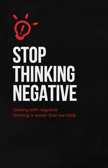 STOP NEGATIVE THINKING - Raj endran