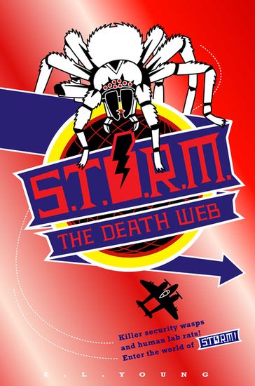 S.T.O.R.M. - The Death Web - E. L. Young