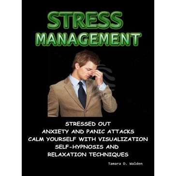 STRESS MANAGEMENT - Tamara D. Walden