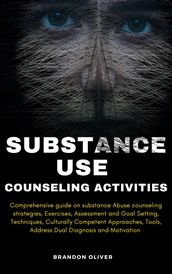 SUBSTANCE USE COUNSELING ACTIVITIES