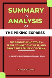 SUMMARY & ANALYSIS OF THE PEKING EXPRESS