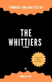 SUMMARY & ANALYSIS OF THE WHITTIERS BY DANIELLE STEEL