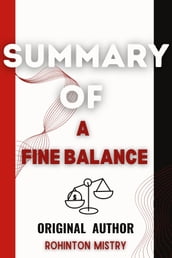 SUMMARY OF A FINE BALANCE