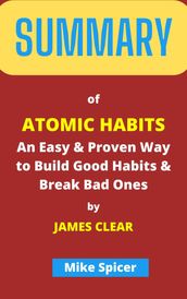 SUMMARY OF Atomic Habits: