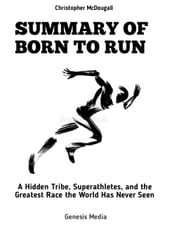 SUMMARY OF BORN TO RUN
