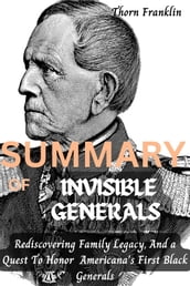 SUMMARY OF DOUG MELVILLE S BOOK INVISIBLE GENERALS
