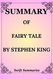 SUMMARY OF FAIRYTALE BY STEPHEN KING