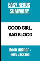 SUMMARY OF GOOD GIRL, BAD BLOOD BY Holly Jackson