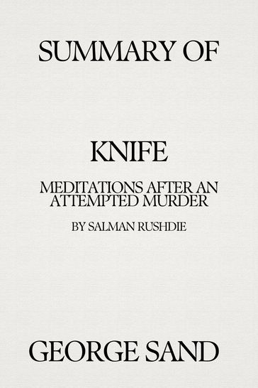 SUMMARY OF Knife - George Sand