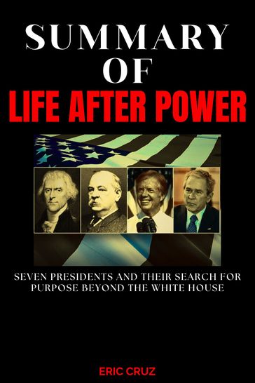SUMMARY OF LIFE AFTER POWER By Jared Cohen - Eric Cruz