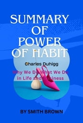 SUMMARY OF POWER OF HABIT