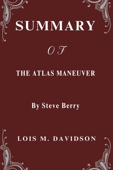 SUMMARY OF THE ATLAS MANEUVER - Lois M. Davidson